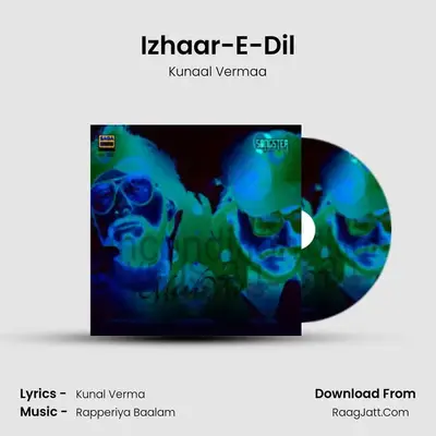 Izhaar-E-Dil MP3 Song by Kunaal Vermaa Cover