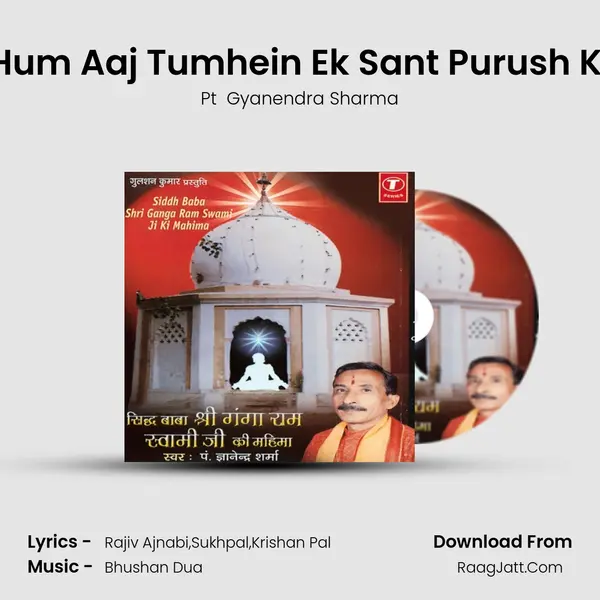 Hum Aaj Tumhein Ek Sant Purush Ki MP3 Song by Pt  Gyanendra Sharma Cover