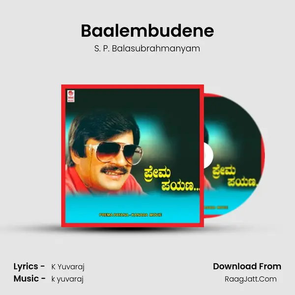 Baalembudene MP3 Song by S. P. Balasubrahmanyam Cover