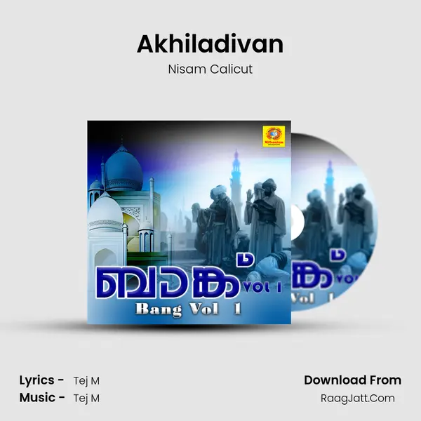 Akhiladivan MP3 Song by Nisam Calicut Cover