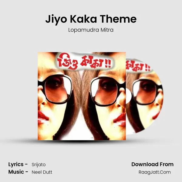Jiyo Kaka Theme MP3 Song by Lopamudra Mitra Cover