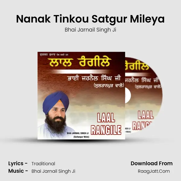 Nanak Tinkou Satgur Mileya MP3 Song by Bhai Jarnail Singh Ji Cover