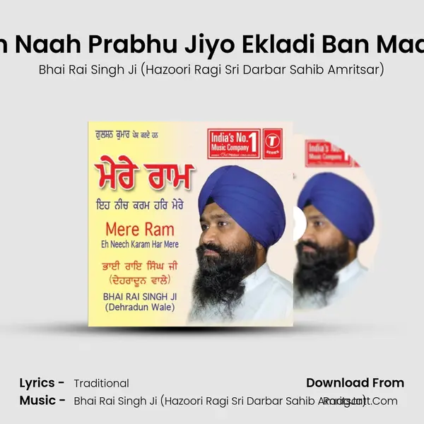 Sun Naah Prabhu Jiyo Ekladi Ban Maahe MP3 Song by Bhai Rai Singh Ji (Hazoori Ragi Sri Darbar Sahib Amritsar) Cover