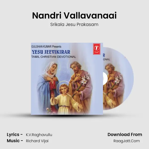 Nandri Vallavanaai MP3 Song by Srikala Jesu Prakasam Cover