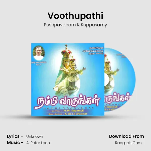 Voothupathi MP3 Song by Pushpavanam K Kuppusamy Cover