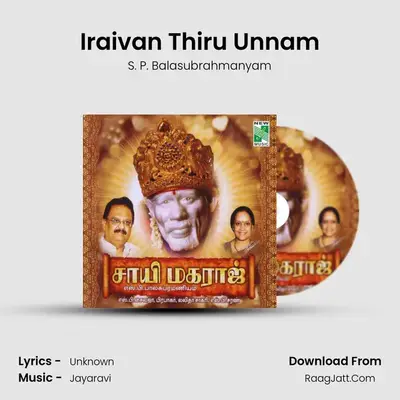 Iraivan Thiru Unnam MP3 Song by S. P. Balasubrahmanyam Cover