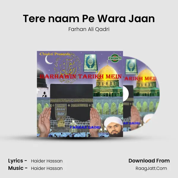 Tere naam Pe Wara Jaan MP3 Song by Farhan Ali Qadri Cover