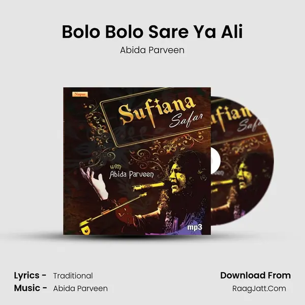 Bolo Bolo Sare Ya Ali MP3 Song by Abida Parveen Cover