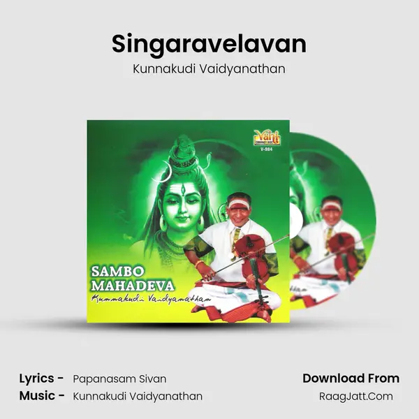 Singaravelavan MP3 Song by Kunnakudi Vaidyanathan Cover