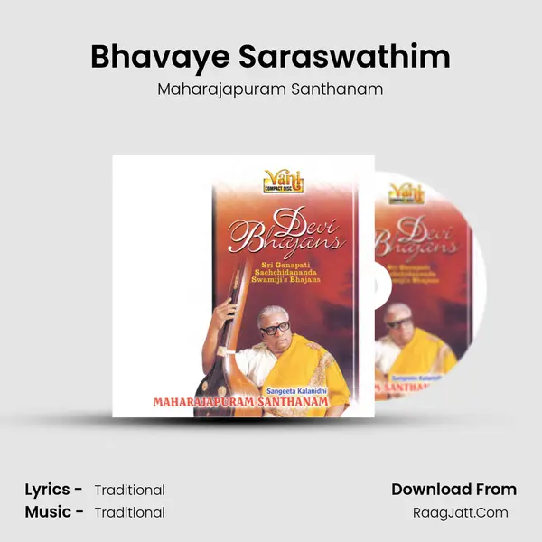 Bhavaye Saraswathim MP3 Song by Maharajapuram Santhanam Cover