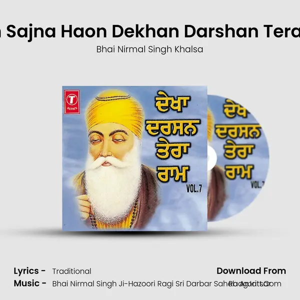 Awoh Sajna Haon Dekhan Darshan Tera Ram MP3 Song by Bhai Nirmal Singh Khalsa Cover