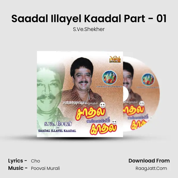 Saadal Illayel Kaadal Part - 01 mp3 song