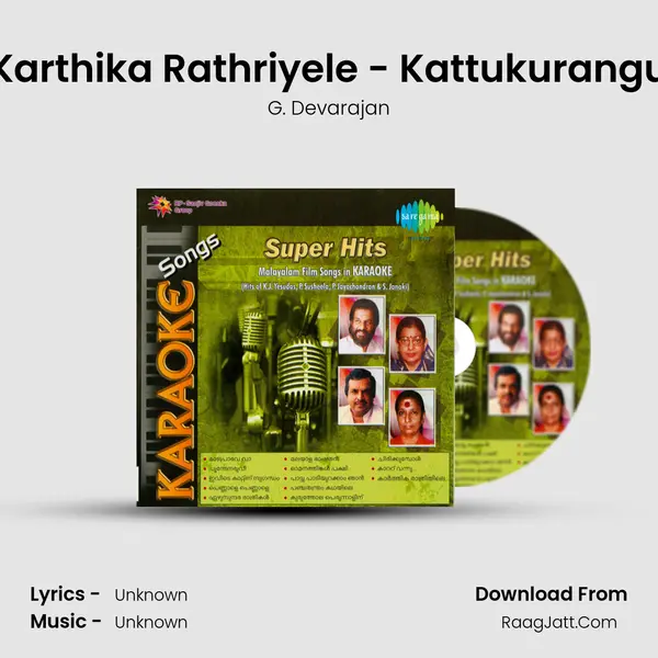 Karthika Rathriyele - Kattukurangu MP3 Song by G. Devarajan Cover