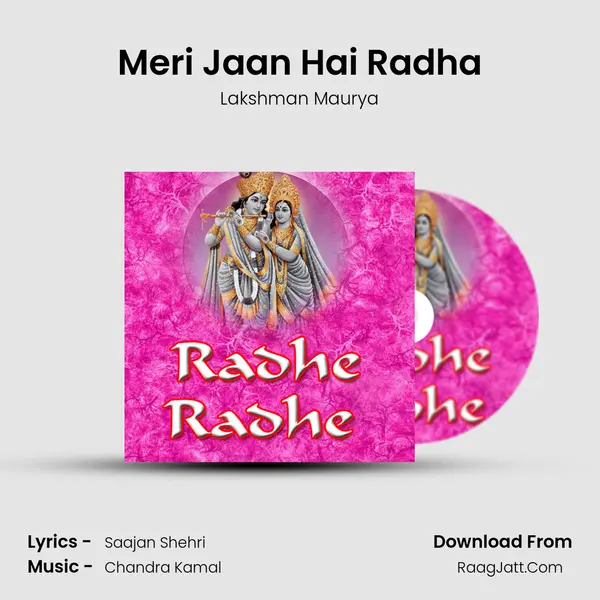 Meri Jaan Hai Radha MP3 Song by Lakshman Maurya Cover