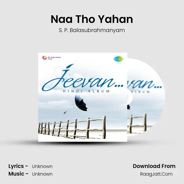 Naa Tho Yahan MP3 Song by S. P. Balasubrahmanyam Cover