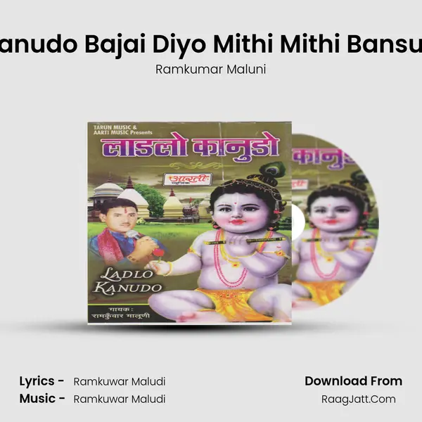 Kanudo Bajai Diyo Mithi Mithi Bansuri MP3 Song by Ramkumar Maluni Cover