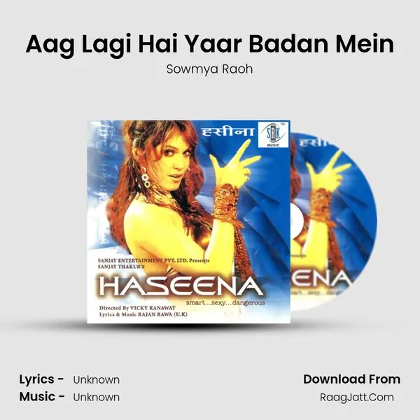 Aag Lagi Hai Yaar Badan Mein MP3 Song by Sowmya Raoh Cover