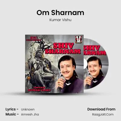 Shiv Sharnam - Kumar Vishu