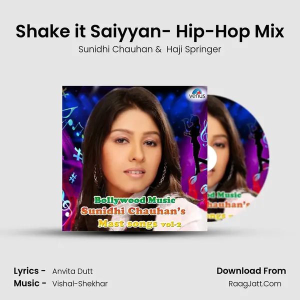 Shake it Saiyyan- Hip-Hop Mix MP3 Song by Sunidhi Chauhan Cover