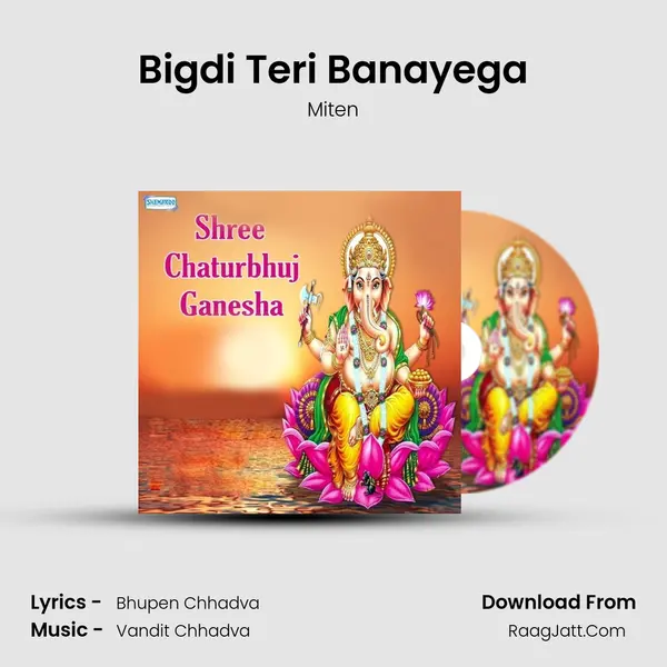 Bigdi Teri Banayega MP3 Song by Miten Cover