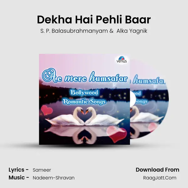 Dekha Hai Pehli Baar MP3 Song by S. P. Balasubrahmanyam Cover