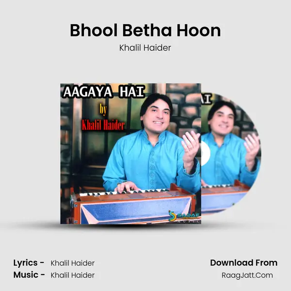 Bhool Betha Hoon MP3 Song by Khalil Haider Cover