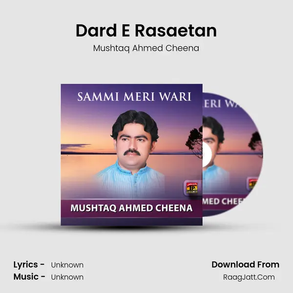 Dard E Rasaetan MP3 Song by Mushtaq Ahmed Cheena Cover