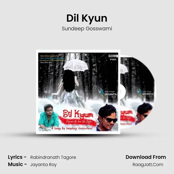 Dil Kyun MP3 Song by Sundeep Gosswami Cover