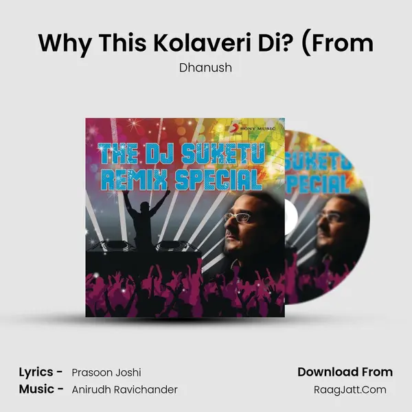 Why This Kolaveri Di? (From MP3 Song by Dhanush Cover