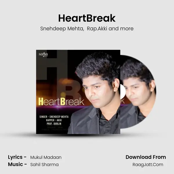 HeartBreak MP3 Song by Snehdeep Mehta Cover