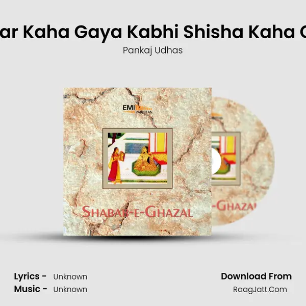 Pathar Kaha Gaya Kabhi Shisha Kaha Gaya MP3 Song by Pankaj Udhas Cover