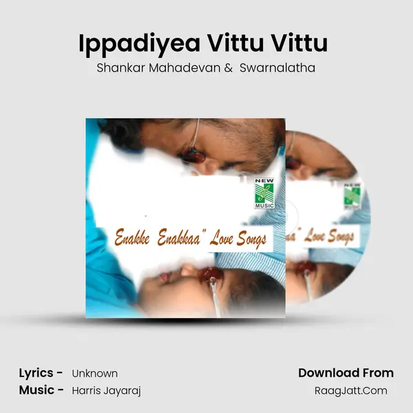 Ippadiyea Vittu Vittu (From 