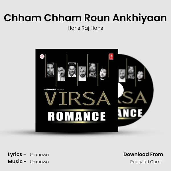 Chham Chham Roun Ankhiyaan MP3 Song by Hans Raj Hans Cover
