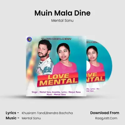 Muin Mala Dine MP3 Song by Mental Sonu Cover
