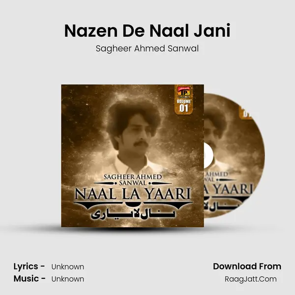 Nazen De Naal Jani MP3 Song by Sagheer Ahmed Sanwal Cover