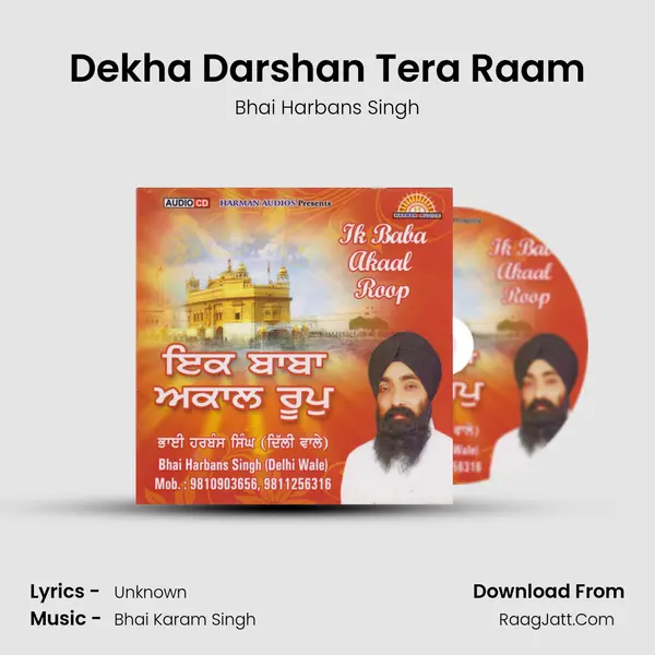 Dekha Darshan Tera Raam MP3 Song by Bhai Harbans Singh Cover