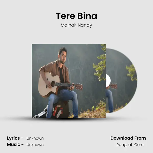 Tere Bina - Single - Mainak Nandy