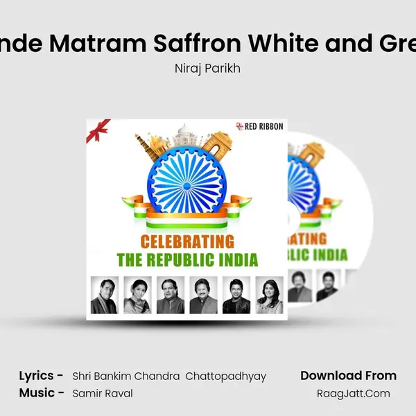 Vande Matram Saffron White and Green MP3 Song by Niraj Parikh Cover