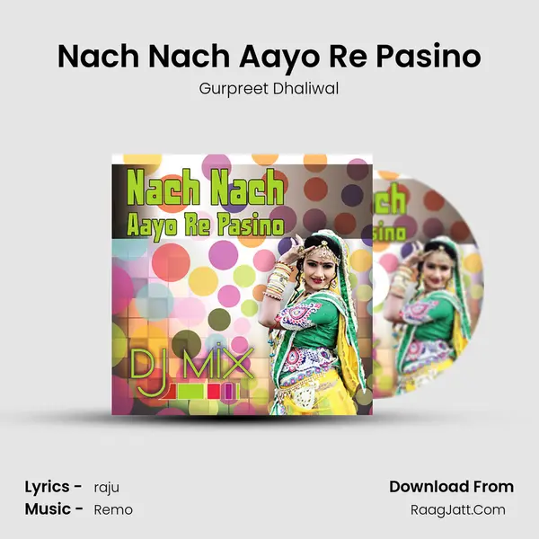 Nach Nach Aayo Re Pasino Cover