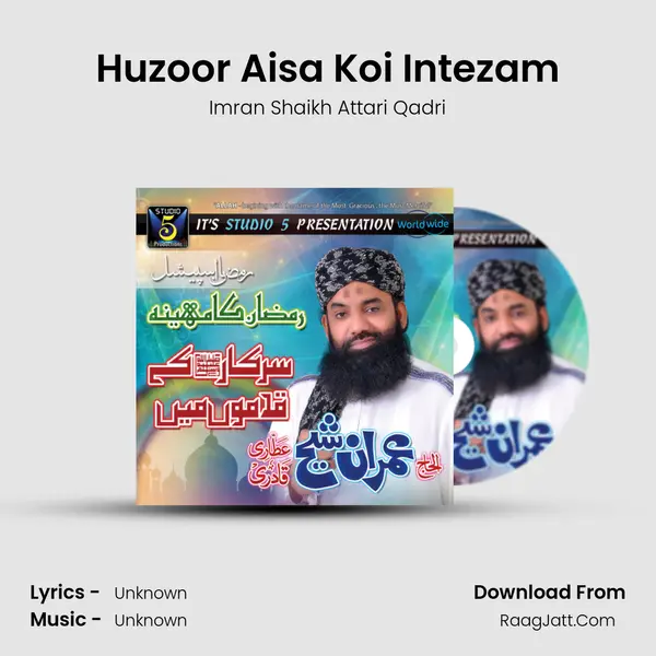 Huzoor Aisa Koi Intezam MP3 Song by Imran Shaikh Attari Qadri Cover