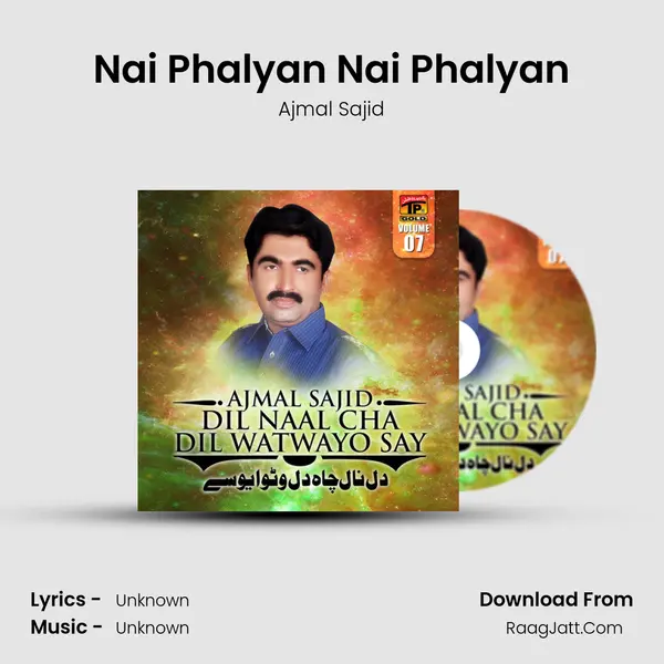 Nai Phalyan Nai Phalyan MP3 Song by Ajmal Sajid Cover