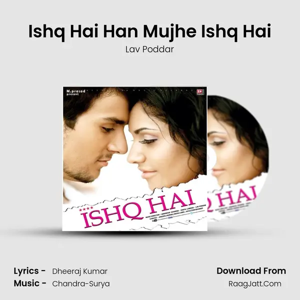 Ishq Hai Han Mujhe Ishq Hai MP3 Song by Lav Poddar Cover