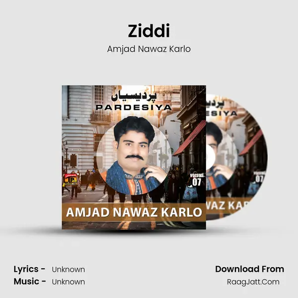 Ziddi MP3 Song by Amjad Nawaz Karlo Cover