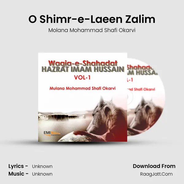 O Shimr-e-Laeen Zalim MP3 Song by Molana Mohammad Shafi Okarvi Cover