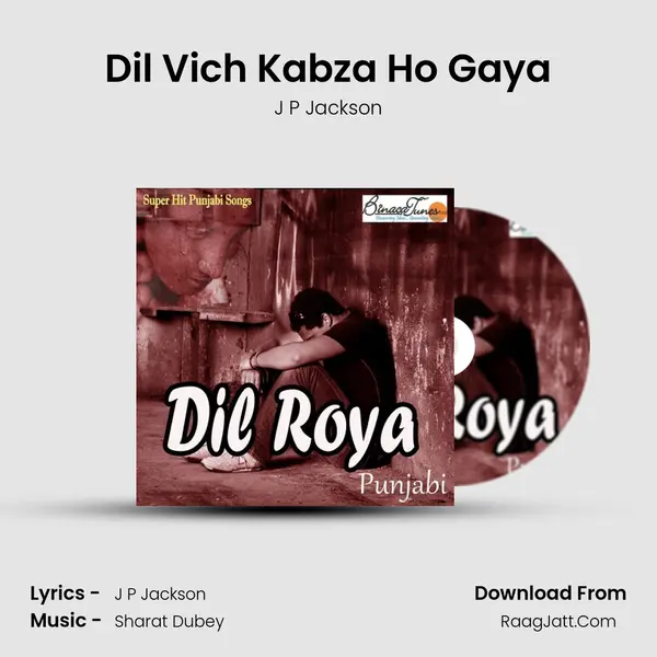 Dil Vich Kabza Ho Gaya MP3 Song by J P Jackson Cover