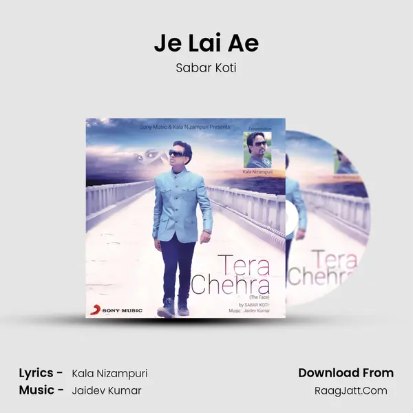 Je Lai Ae MP3 Song by Sabar Koti Cover