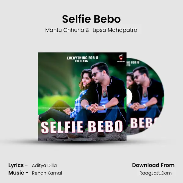 Selfie Bebo MP3 Song by Mantu Chhuria Cover