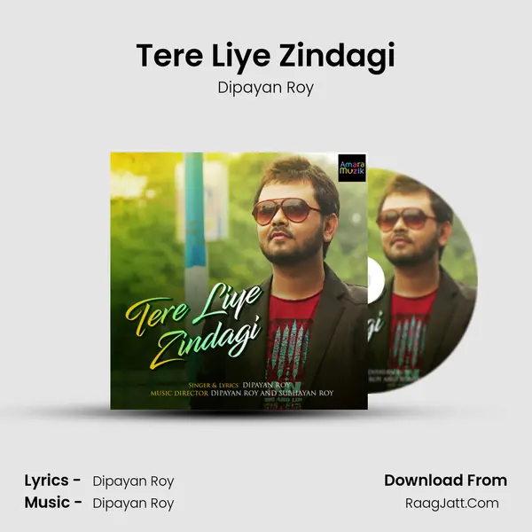 Tere Liye Zindagi mp3 song