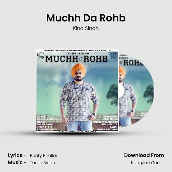 Muchh Da Rohb MP3 Song by King Singh Cover