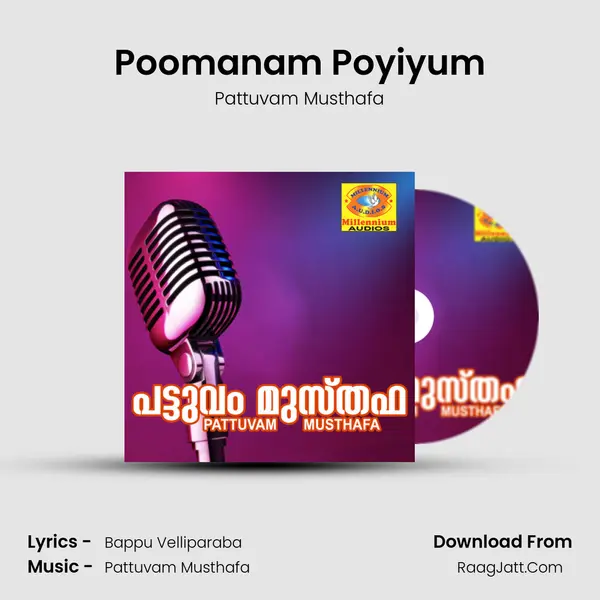 Poomanam Poyiyum MP3 Song by Pattuvam Musthafa Cover
